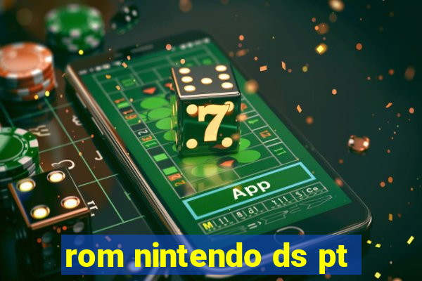 rom nintendo ds pt-br